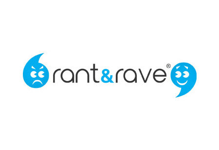 Rant & Rave