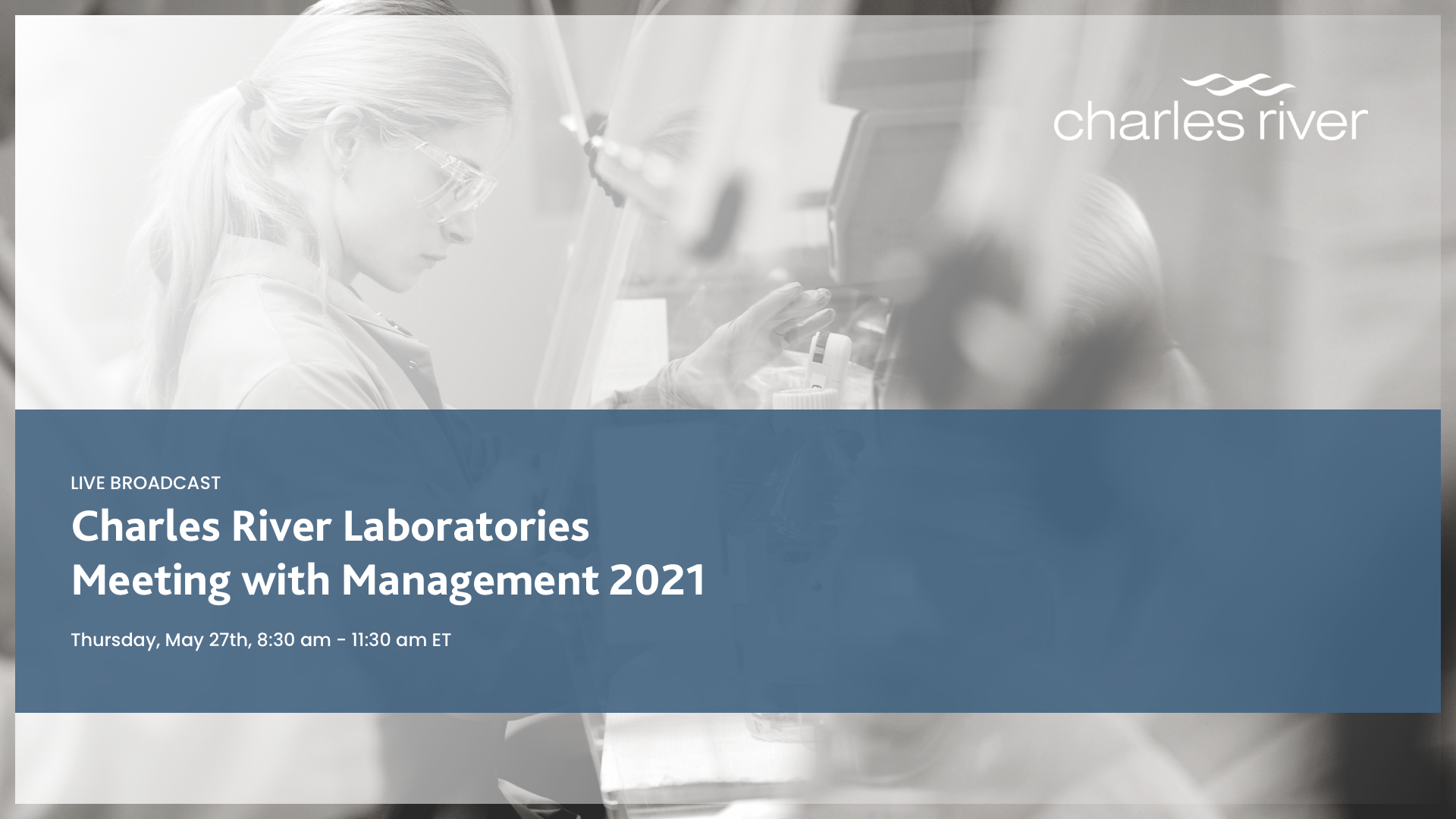Charles River Laboratories Meeting with Management 2021 Charles