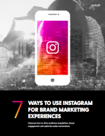 7 ways to use Instagram for brand marketing experiences