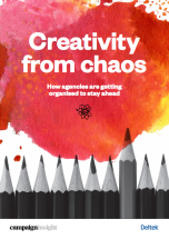 Creativity from chaos: How agencies are getting organised to stay ahead